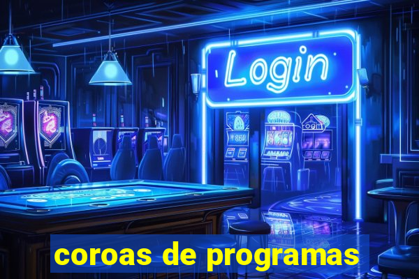 coroas de programas